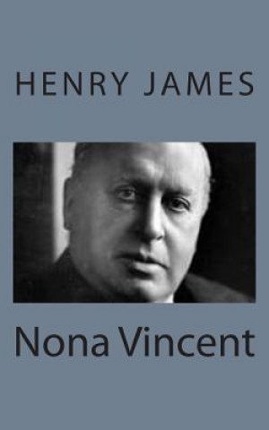 Книга Nona Vincent Henry James