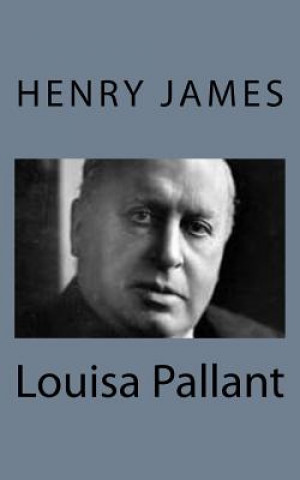 Buch Louisa Pallant Henry James