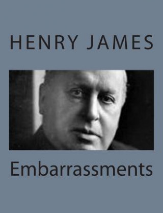 Carte Embarrassments Henry James