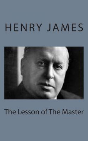 Knjiga The Lesson of The Master Henry James