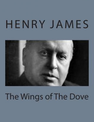 Książka The Wings of The Dove Henry James