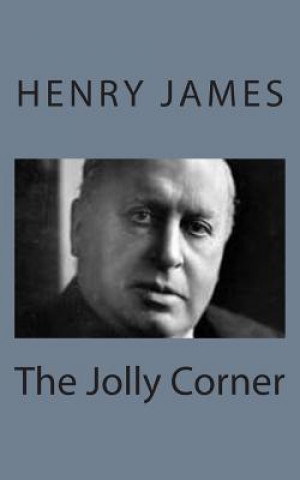 Könyv The Jolly Corner Henry James