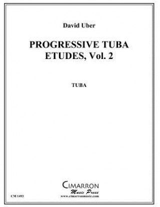 Книга Progressive Tuba Etudes, vol. 2 David Uber