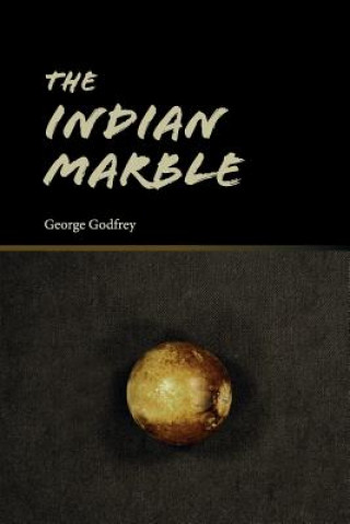 Kniha The Indian Marble George Godfrey