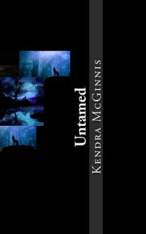 Knjiga Untamed Mrs Kendra y McGinnis