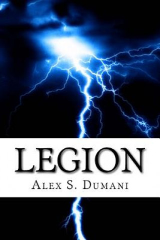 Knjiga Legion: Alpha Alex S Dumani