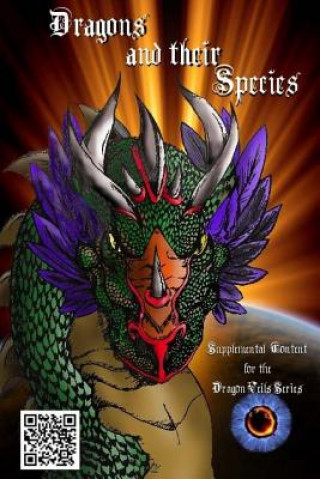 Książka Dragons and their Species: Additional Knowlege of the Dragon Veils Series MD Anderson