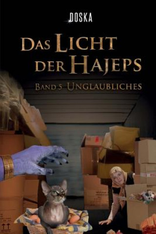 Kniha Das Licht der Hajeps: Unglaubliches Doska
