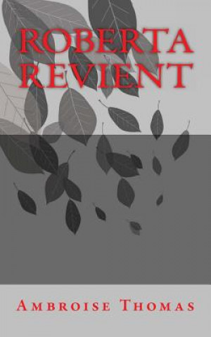Knjiga Roberta revient Ambroise Thomas