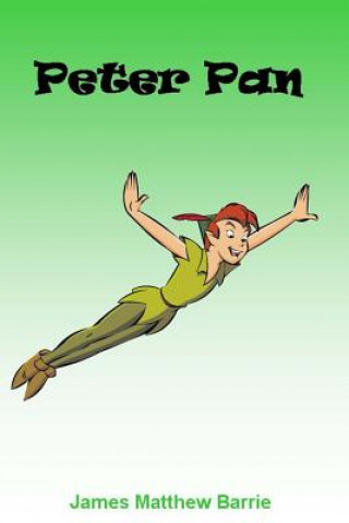 Knjiga Peter Pan James Matthew Barrie