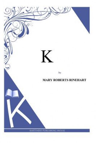 Knjiga K Mary Roberts Rinehart