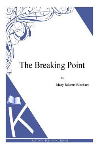Boek The Breaking Point Mary Roberts Rinehart