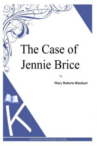 Buch The Case of Jennie Brice Mary Roberts Rinehart