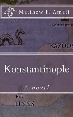 Książka Konstantinople Matthew F Amati