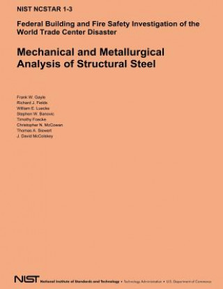 Книга Mechanical and Metallurgical Analysis of Structural Steel U S Department of Commerce