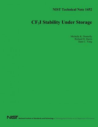 Kniha NIST Technical Note 1452: CF3I Stability Under Storage U S Department of Commerce