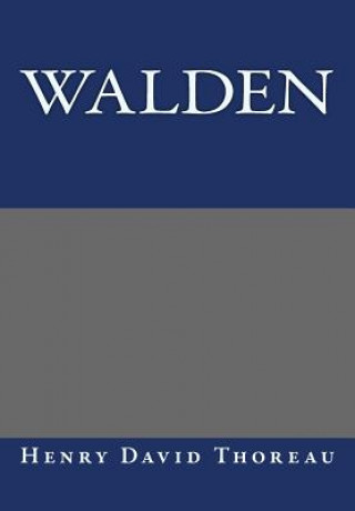 Kniha Walden Henry David Thoreau