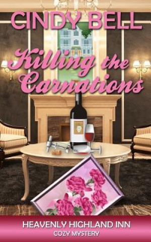 Livre Killing the Carnations Cindy Bell