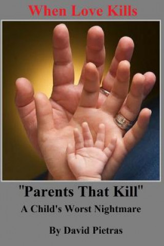 Libro When Love Kills David Pietras