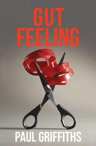 Kniha Gut Feeling Paul Griffiths