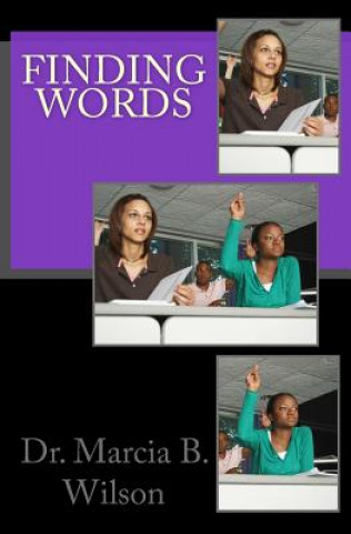 Knjiga Finding Words Marcia Batiste Smith Wilson