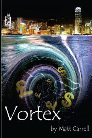 Knjiga Vortex Matt Carrell