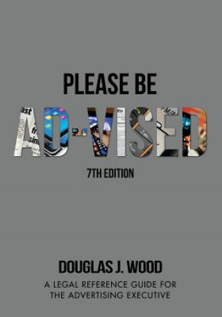 Carte Please Be Ad-vised: 7th Edition Douglas J Wood