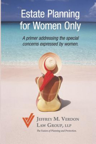 Książka Estate Planning for Women Only Jeffrey M Verdon Esq