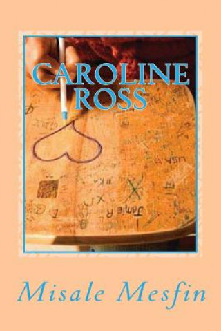 Книга Caroline Ross Misale Mesfin