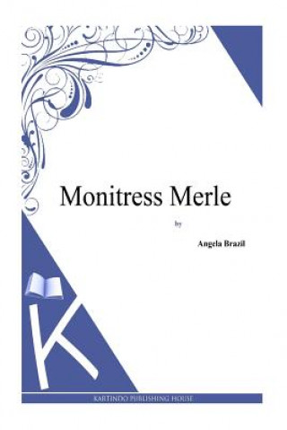 Book Monitress Merle Angela Brazil