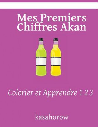 Buch Mes Premiers Chiffres Akan: Colorier et Apprendre 1 2 3 kasahorow