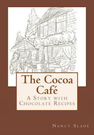 Buch The Cocoa Cafe Nancy Slade