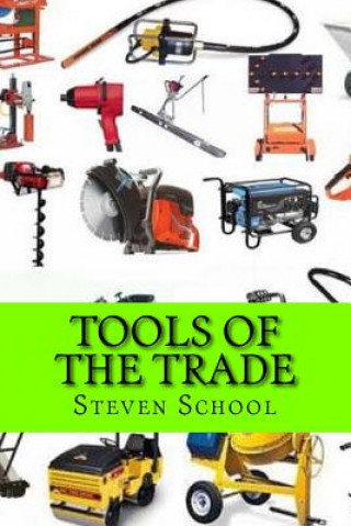 Knjiga Tools Of The Trade: Secrets Of Book Promotion Steven School