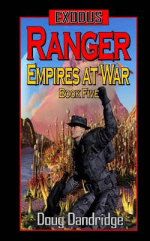Carte Exodus: Empires at War: Book 5: Ranger Doug Dandridge