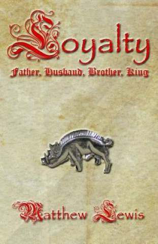 Knjiga Loyalty Matthew Lewis