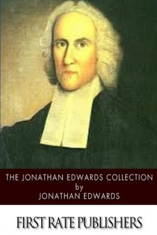 Könyv The Jonathan Edwards Collection Jonathan Edwards