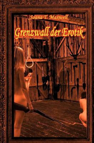 Carte Grenzwall der Erotik Soana T Maxwell