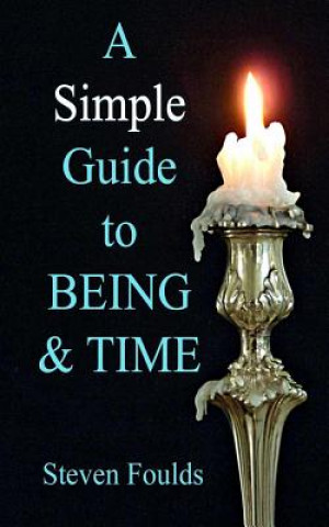 Kniha A Simple Guide to Being and Time Margi Parton