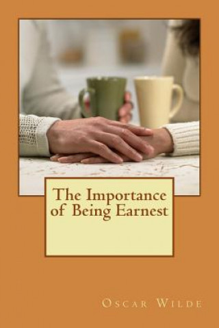 Книга The Importance of Being Earnest Oscar Wilde