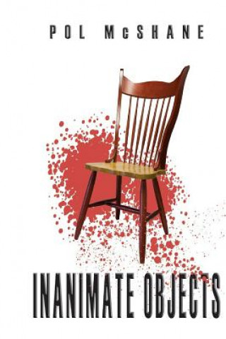 Knjiga Inanimate Objects Pol McShane