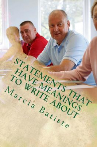 Kniha Statements that Have Meanings to Write About Marcia Batiste