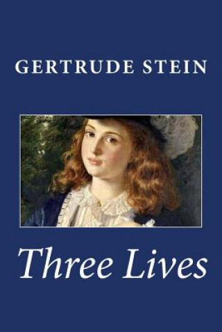 Kniha Three Lives Gertrude Stein