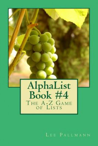 Libro AlphaList Book #4: The A-Z Game of Lists Lee Pallmann