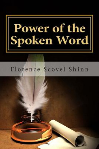 Książka Power of the Spoken Word Florence Scovel Shinn