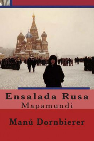 Könyv Ensalada Rusa Manu Dornbierer
