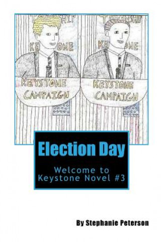 Knjiga Election Day Stephanie Peterson