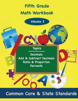 Książka Fifth Grade Math Volume 3: Decimals, Add and Subtract Decimals, Ratio and Proportion, Percents Todd DeLuca