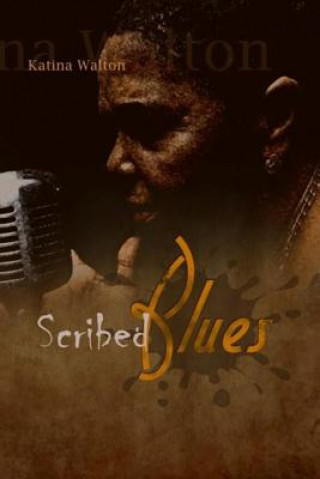 Knjiga Scribed Blues Katina Walton
