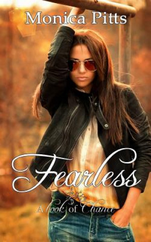 Kniha Fearless: A Book of Chance Monica Pitts