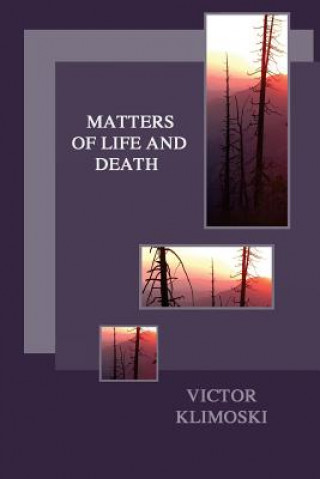 Knjiga Matters of Life and Death Victor Klimoski